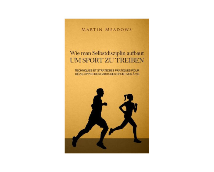 Wie man Selbstdisziplin aufbaut um Sport zu treiben